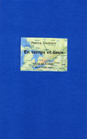 En temps et lieux [ancienne édition]